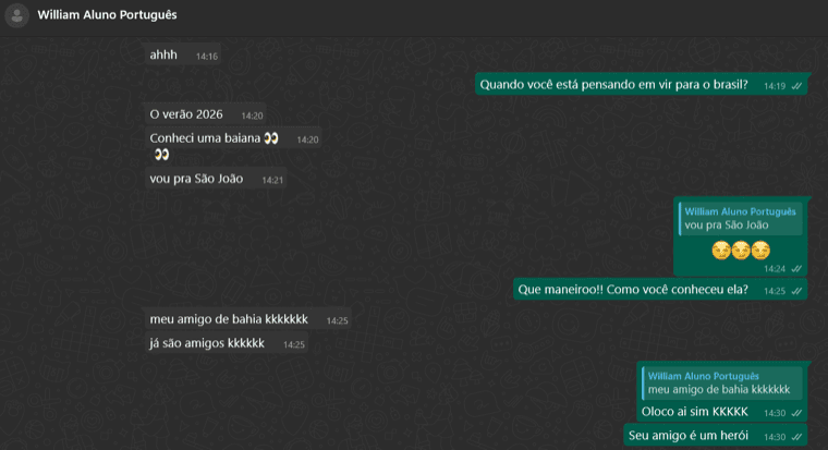William chatting in Portuguese with his Brazilian friend on WhatsApp